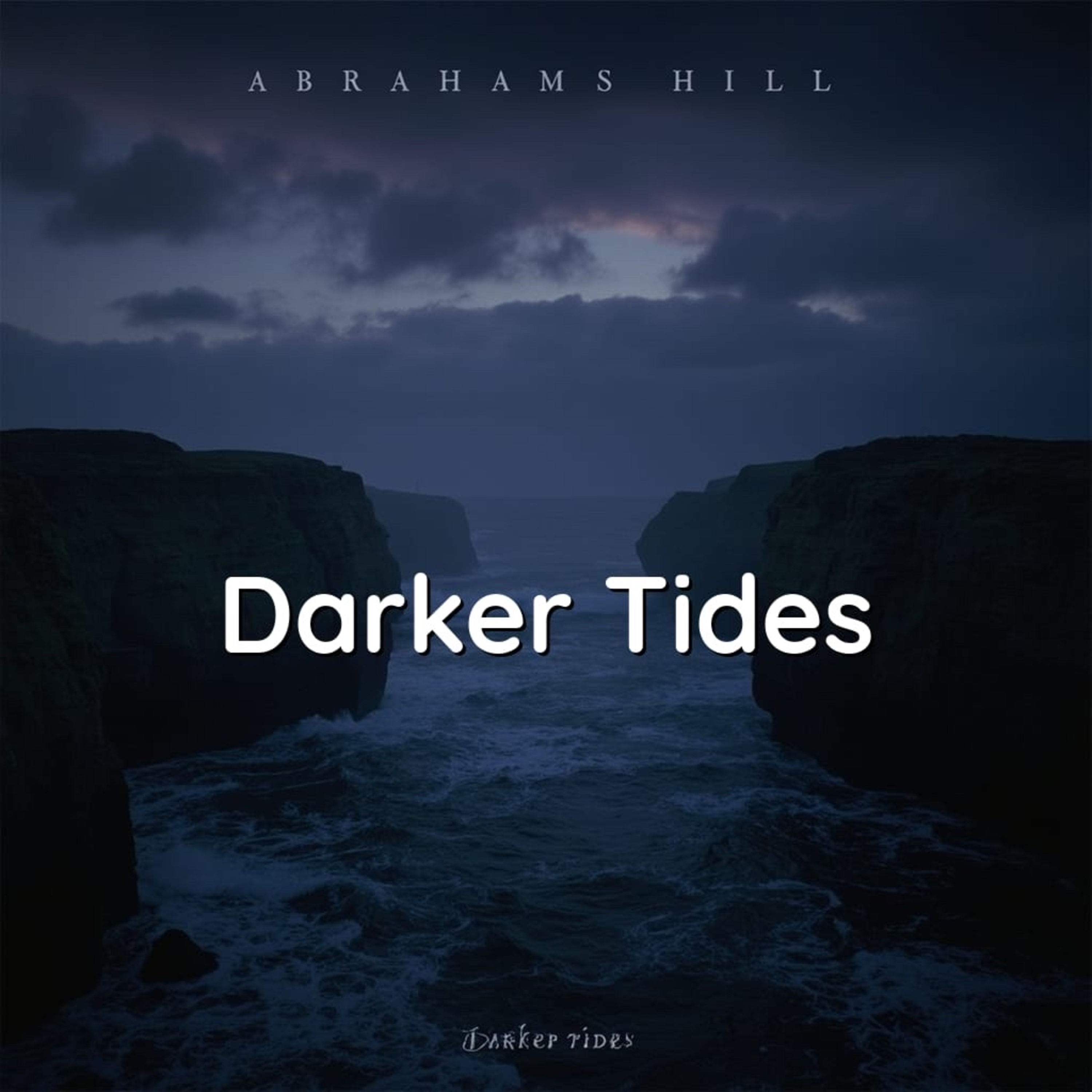 Darker Tides album artwork by Abraham’s Hill